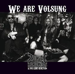 Zodiac Mindwarp And The Love Reaction : We Are Volsung